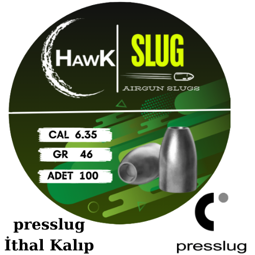 Hawk Slug 6.35 mm 46 Grain Presslug İthal Kalıp